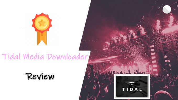 Tidabie Tidal Music Converter Review